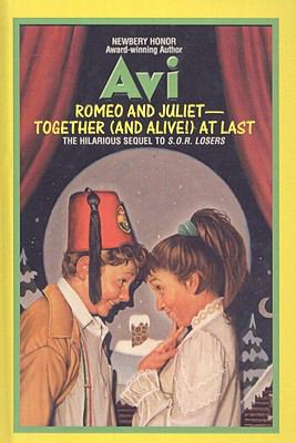 Romeo and Juliet-Together and Alive! at Last 0812467302 Book Cover