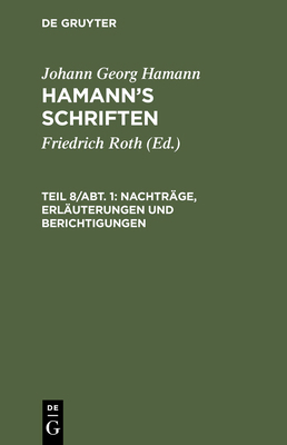 Nachträge, Erläuterungen Und Berichtigungen [German] 3111099040 Book Cover