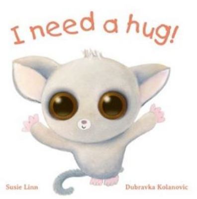 I need a hug! 174281851X Book Cover