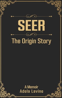 Seer: The Origin Story B0F9JWQYLX Book Cover