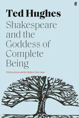 Shakespeare and the Goddess of Complete Being            Book Cover