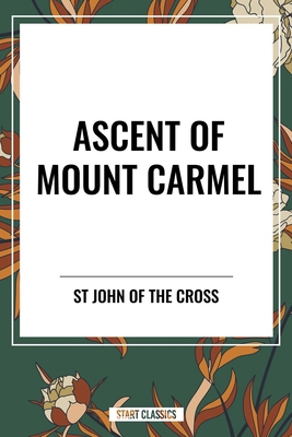 Ascent of Mount Carmel B0CZ6749GV Book Cover