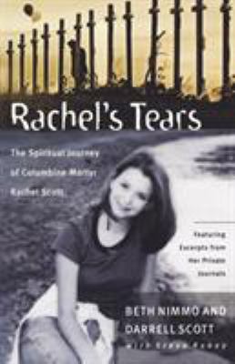 Rachel's Tears: The Spiritual Journey of Columb... 0785268480 Book Cover