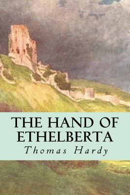 The Hand of Ethelberta 1546770100 Book Cover