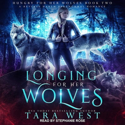 Longing for Her Wolves: A Reverse Harem Paranor... B08Z2J48S6 Book Cover