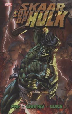Skaar - Son of Hulk 0785127143 Book Cover