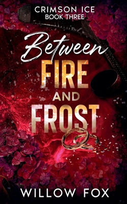Between Fire and Frost B0GFDSZGNN Book Cover