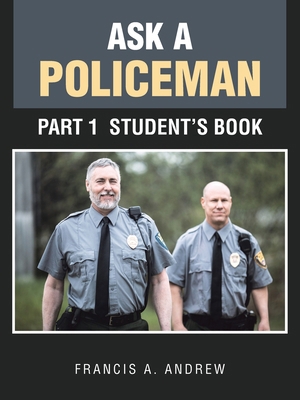 Ask a Policeman: Part 1 Student's Book 1698719795 Book Cover