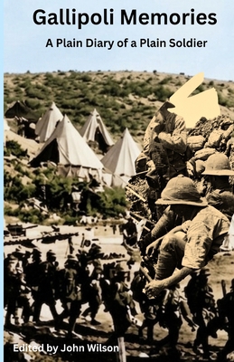 Gallipoli Memories 1874351414 Book Cover
