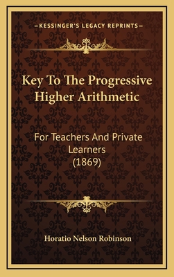 Key to the Progressive Higher Arithmetic: For T... 1165004119 Book Cover