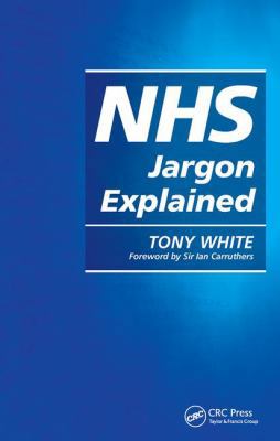 Nhs Jargon Explained 1846194695 Book Cover