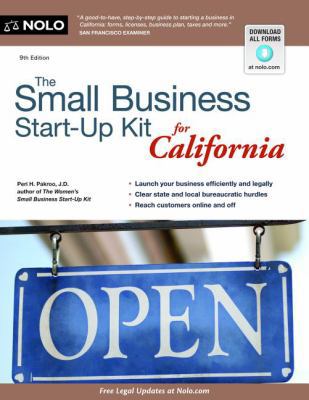The Small Business Start-Up Kit for California 1413316824 Book Cover