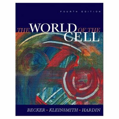 The World of the Cell, 4th Edition 0805344888 Book Cover