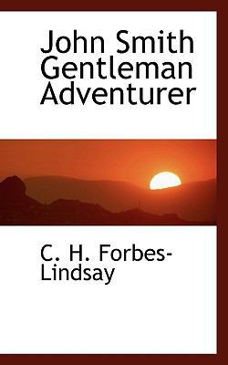 John Smith Gentleman Adventurer 1116700980 Book Cover