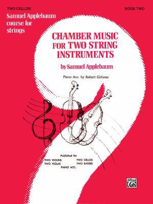 Chamber Music for Two String Instruments, Bk 2:... 0769232590 Book Cover