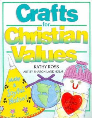 Crafts for Christian Values 0613247264 Book Cover