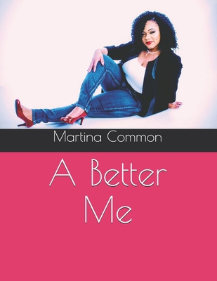 A Better Me B08WZGS1S8 Book Cover