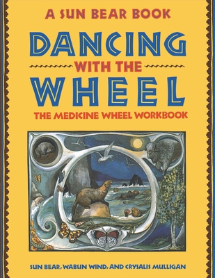Dancing with the Wheel 0671767321 Book Cover