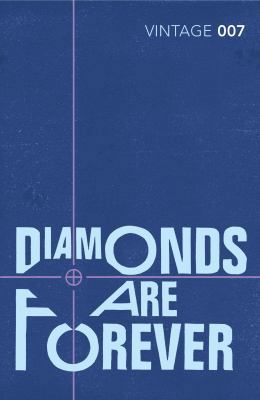 Diamonds Are Forever. Ian Fleming 0099576880 Book Cover