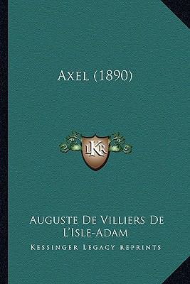 Axel (1890) [French] 1168438381 Book Cover
