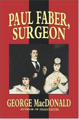 Paul Faber, Surgeon 1592242383 Book Cover