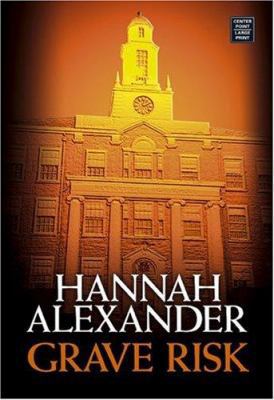 Grave Risk (Hideaway, Book 7) [Large Print] 1585479705 Book Cover