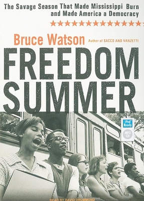 Freedom Summer: The Savage Season That Made Mis... 1400167485 Book Cover
