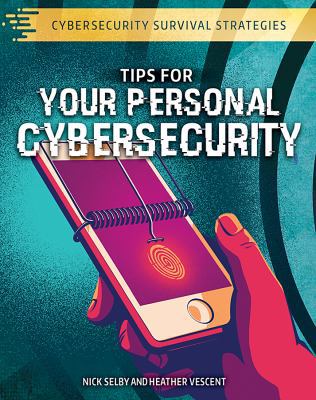 Tips for Your Personal Cybersecurity 1508186405 Book Cover