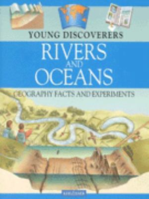 Rivers and Oceans (Kingfisher Young Discoverers... 0862729785 Book Cover