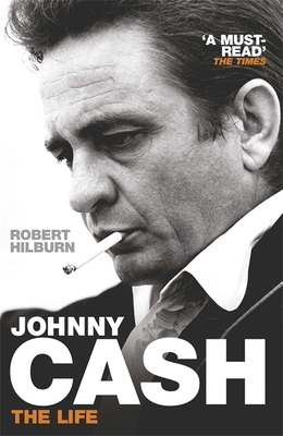 Johnny Cash: The Life 1780220952 Book Cover