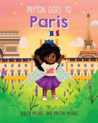 Payton Goes to Paris 195557409X Book Cover