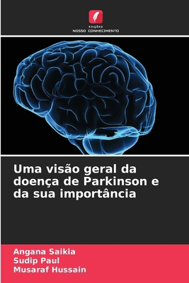 Uma visão geral da doença de Parkinson e da sua... [Portuguese] 6208082412 Book Cover