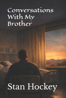 Conversations With My Brother B0GHHJY68B Book Cover