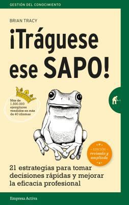 Traguese Ese Sapo! Ed. Revisada [Spanish] 8492921749 Book Cover