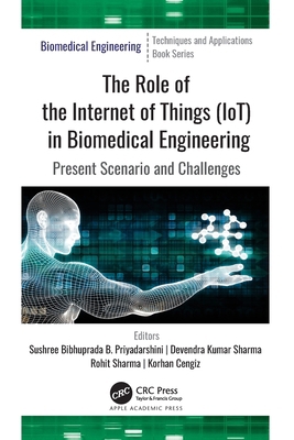 The Role of the Internet of Things (Iot) in Bio... 1774638738 Book Cover