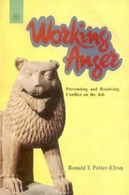 Working Anger: Preventing and Resolving Conflic... 8178220253 Book Cover