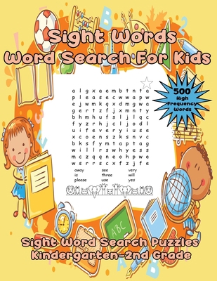 Sight Words Word Search For Kids: 75 Sight Word... [Large Print] B08BWGWLRQ Book Cover