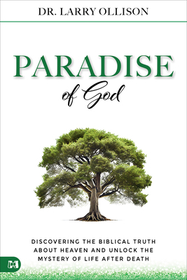 The Paradise of God: Discover the Biblical Trut... 1667504517 Book Cover