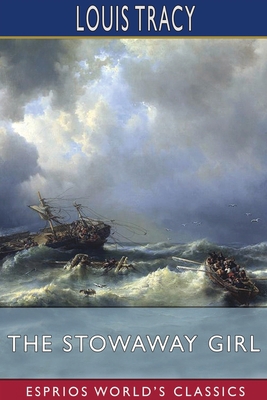 The Stowaway Girl (Esprios Classics): Illustrat... 1034283340 Book Cover