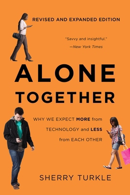 Alone Together: Why We Expect More from Technol... 0465093655 Book Cover