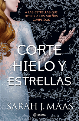 Una Corte de Hielo Y Estrellas (Una Corte de Ro... [Spanish] 6070761588 Book Cover