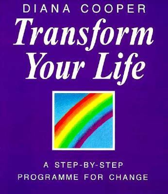 Transform Your Life: A Step-By-Step Programme f... 074991310X Book Cover