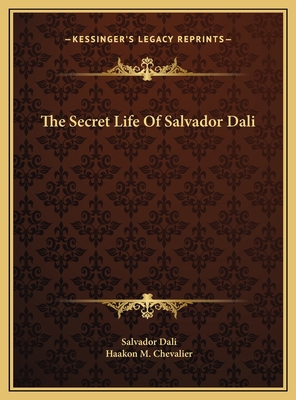 The Secret Life Of Salvador Dali 1169788890 Book Cover