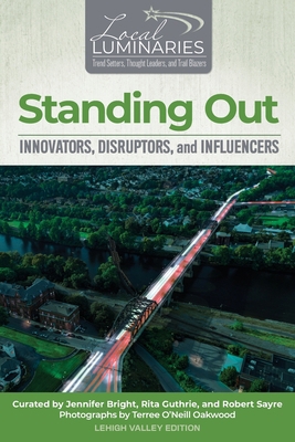 Standing Out: Innovators, Disruptors, and Influ... 1958711039 Book Cover