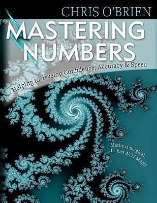Mastering Numbers: Helping to develop Confidenc... 0987488406 Book Cover