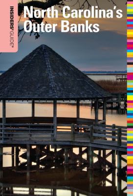 Insiders' Guide(r) to North Carolina's Outer Banks 0762764732 Book Cover
