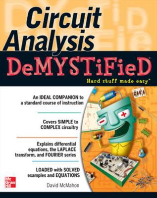 Circuit Analysis Demystified 0071488987 Book Cover