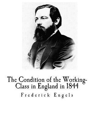The Condition of the Working-Class in England i... 1986518604 Book Cover