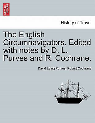 The English Circumnavigators. Edited with notes... 1241487774 Book Cover