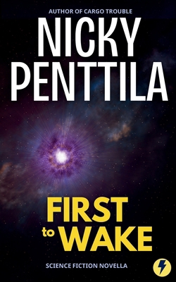 First to Wake 1943192561 Book Cover